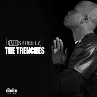 The Trenches - Single by VA STREETZ