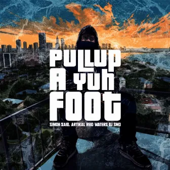 Pull Up a Yuh Foot by Reid Waters