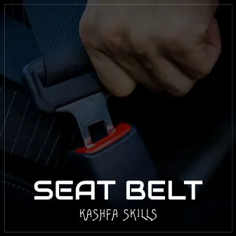 Seat Belt by Kashfa Skills