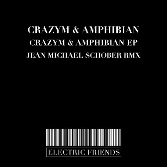 CrazyM & Amphibian EP by CrazyM