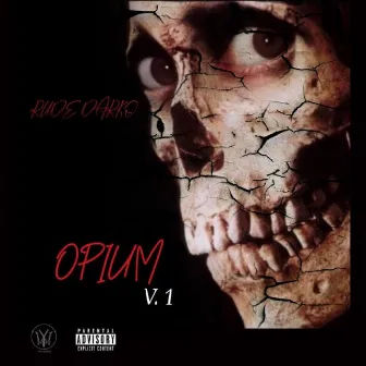 Opium V.1 by Rude Darko