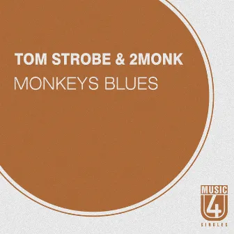 Monkeys Blues - Single by 2MONK