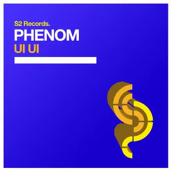 Ui Ui by Phenom