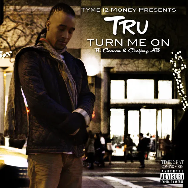 Turn Me On (feat. Ceasar & Chefboy Ab)