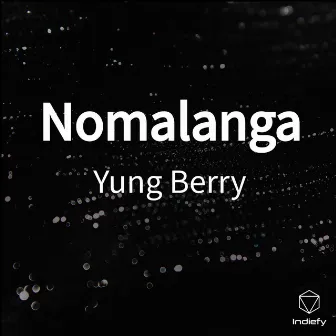 Nomalanga by Yung Berry