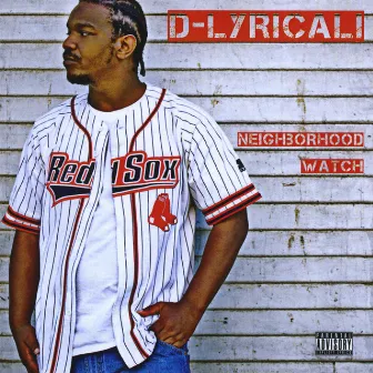 D-Lyricali-Neighborhoodwatch by D-Lyric