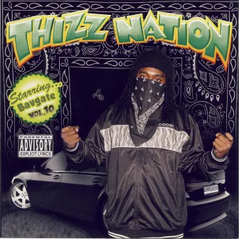 Thizz Nation Vol 10 Starring Bavgate by Bavgate