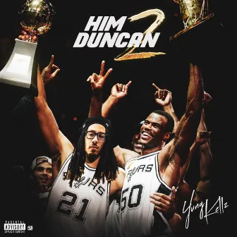 Him Duncan 2 by Yung Kellz