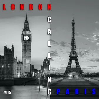 London Calling Paris by Loverush UK!