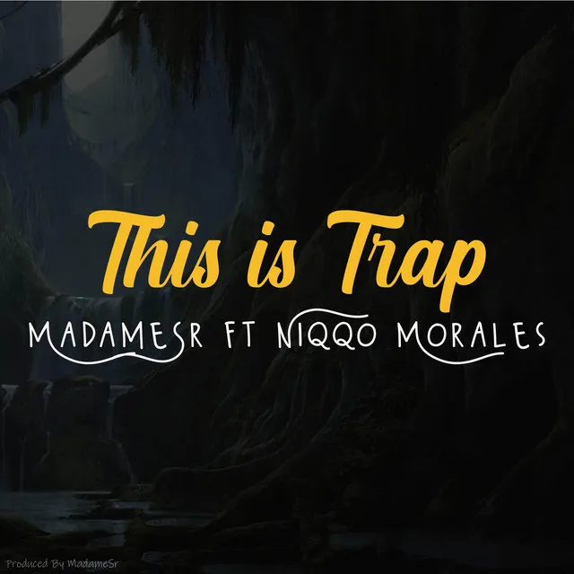 This i$ trap (with Niqqo Morales)