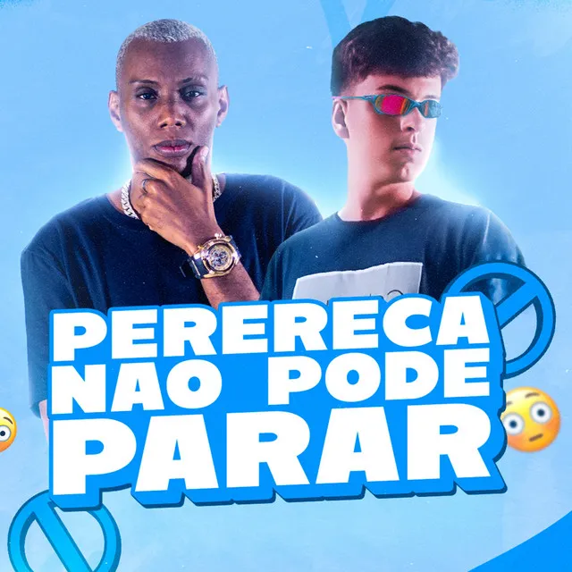 Perereca Não Pode Parar