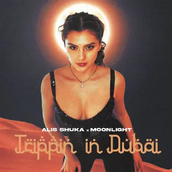 Trippin' in Dubai by Alis Shuka