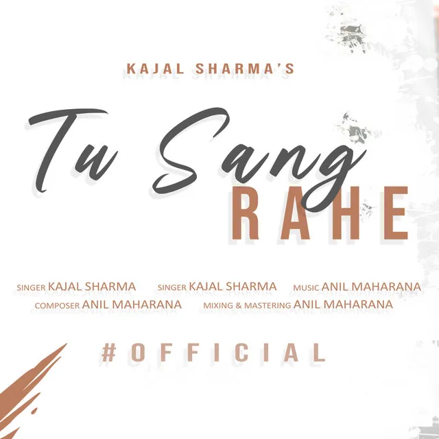 Tu Sang Rahe - Official