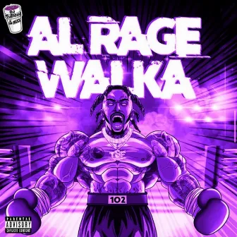 Al Rage Walka (Dripped & Screwed) by DJ TuReel