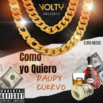 Como Yo Quiero by Daudy Cuervo