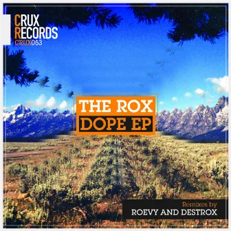 Dope EP by The Rox