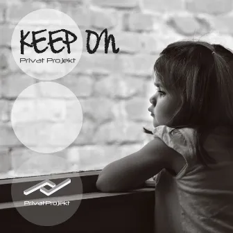 Keep On by Privat Projekt