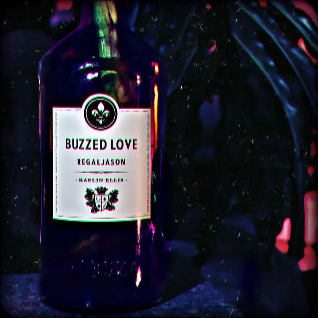 Buzzed Love