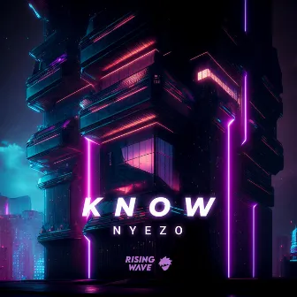 Know by Nyezo