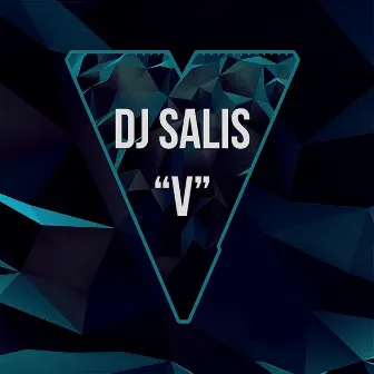 V by DJ SALIS