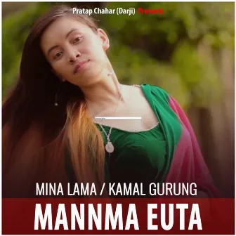 Mannma Euta by Kamal Gurung