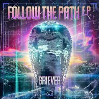 Follow the Path E.P. by Griever