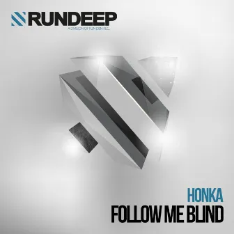 Follow Me Blind by Kakkeplay