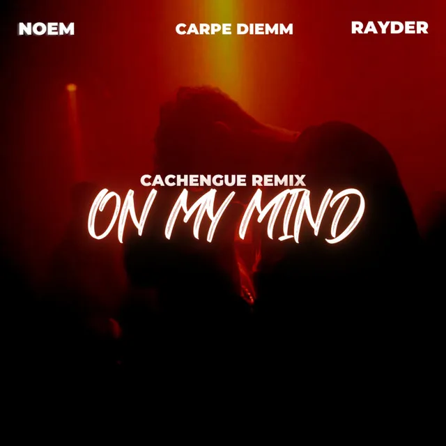 On My Mind - Remix