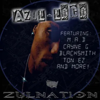 ZulNation by Azul Loco