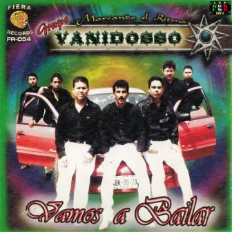 Vamos A Bailar by Grupo Vanidosso