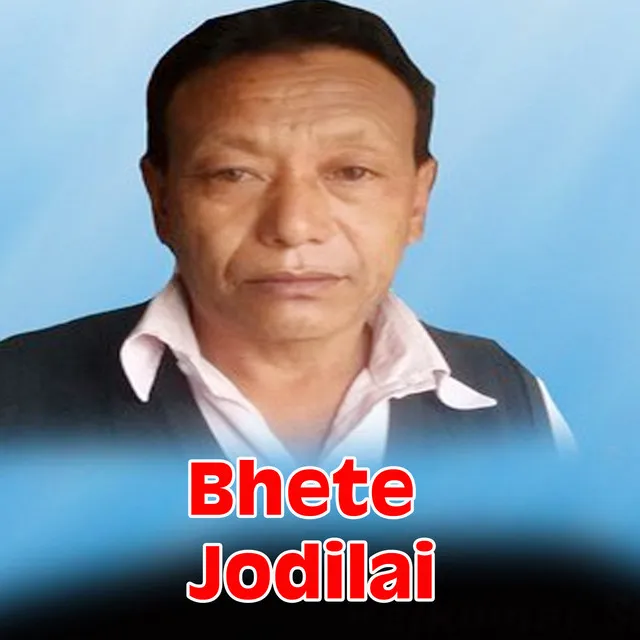 Bhete Jodilai