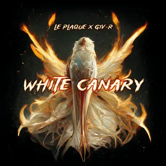 White Canary by Le Plaque