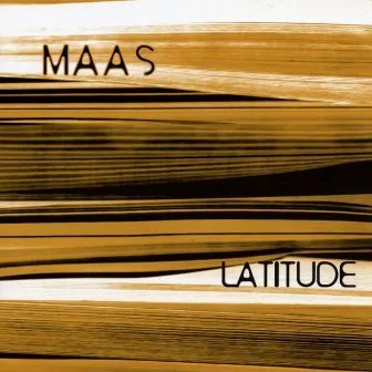 Latitude by Maas