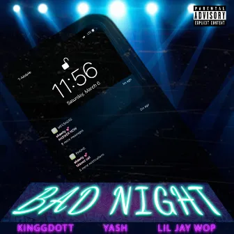 Bad Night by Yash