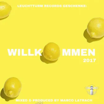 Willkommen 2017 by Marco Latrach