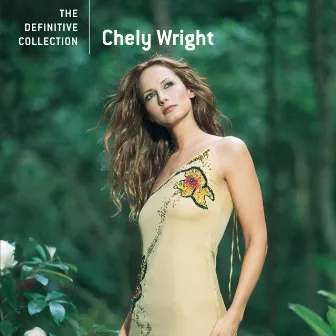 The Definitive Collection by Chely Wright