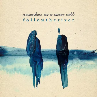 November, As A Water Well by f o l l o w t h e r i v e r