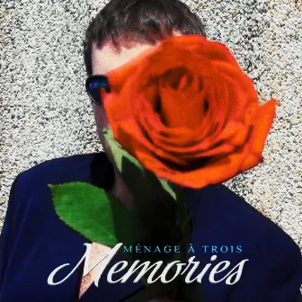 Memories by Ménage à trois