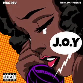 J.O.Y by Mac Dev