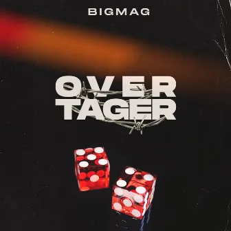 Overtager by Bigmag