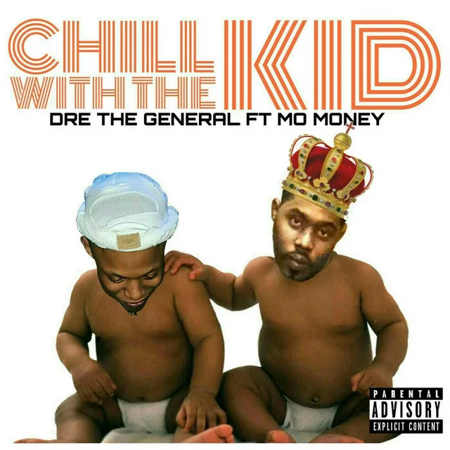 Chill with the Kid (feat. Mo Money)