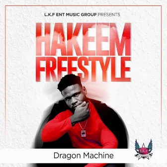 Hakeem (Freestyle) by Dragon Machine