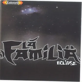 Eclipse by La Familia