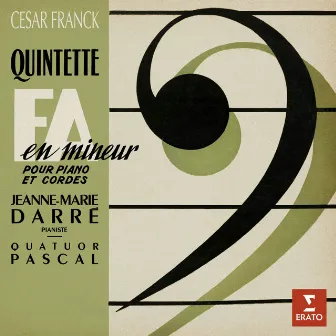 Franck: Quintette pour piano et cordes en fa mineur, FWV 7 by Quatuor Pascal