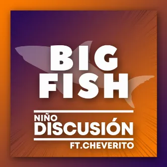 Big Fish by Niño Discusión