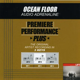 Premiere Performance Plus: Ocean Floor by Audio Adrenaline