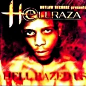 Hell Raised Us by Hellraza