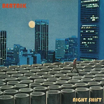 Night Shift by Beatnik