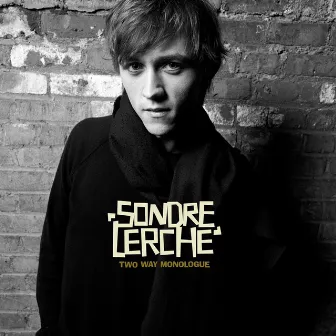 Two Way Monologue by Sondre Lerche