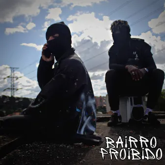 Bairro Proibido by Fobia